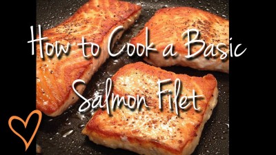 How to Cook a Basic Salmon Filet step by step DIY tutorial instructions