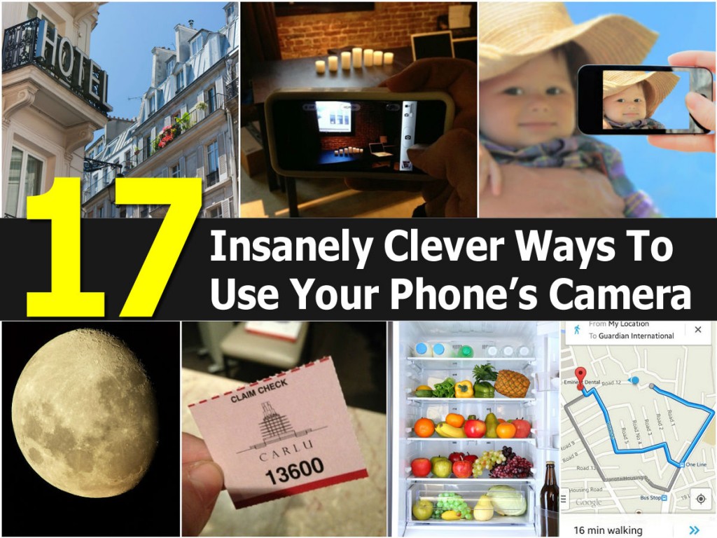 17 Insanely Clever Ways To Use Your Smart Phone Camera